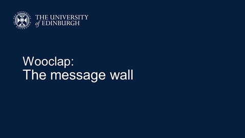 Thumbnail for Wooclap: The message wall