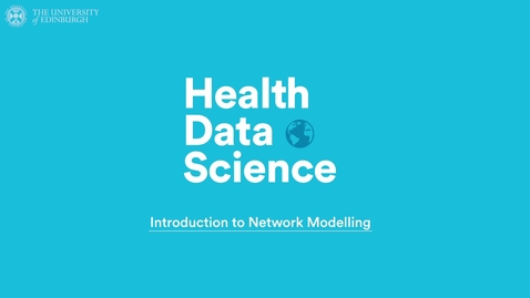 Thumbnail for entry Introduction to Network Modelling