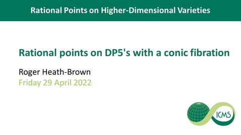 Thumbnail for Rational Points on DP5's with a Conic Fibration - Roger Heath-Brown