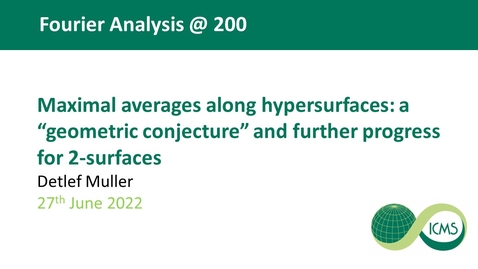 Thumbnail for Maximal averages along hypersurfaces: a &quot;geometric conjecture'' and further progress for 2-surfaces  - Detlef Muller