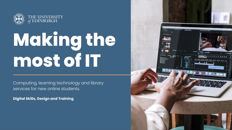 Thumbnail for Making the Most of IT for Online Distance-learning Students (2025/26)