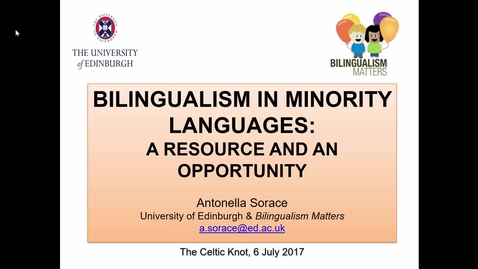 Thumbnail for Bilingualism in Minority Languages - Professor Antonella Sorace at the Celtic Knot: Wikipedia Language Conference 2017.
