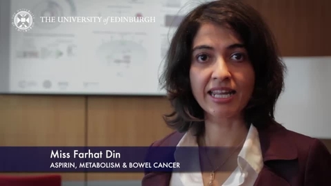 Thumbnail for Farhat Din - Aspirin, Metabolism and Bowel Cancer-Research In A Nutshell- MRC Institute of Genetic and Molecular Medicine-30/04/2014