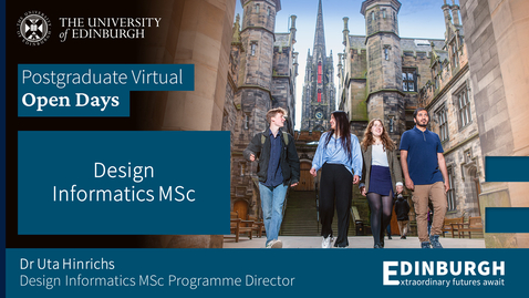 Thumbnail for Design Informatics MSc Introduction