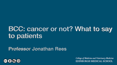 Thumbnail for entry BCC: cancer or not? What to discuss with patients.