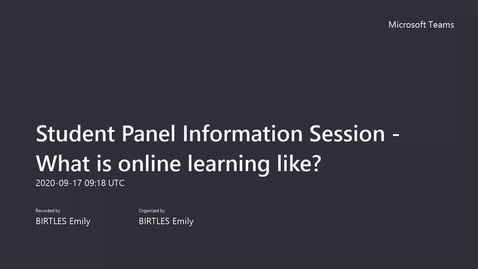 Thumbnail for entry Session 3: Student Panel Information Session - What is online learning like (PART 1)