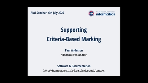 Thumbnail for entry Supporting criteria-based marking (AIAI Talk)