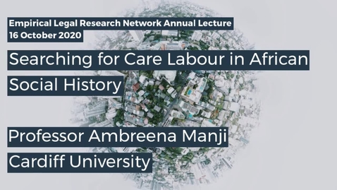 Thumbnail for ELRN 2020 Annual Lecture - Prof Ambreena Manji