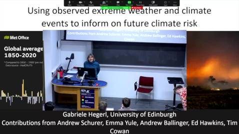 Thumbnail for entry Prof Gabi Hegerl, Using observed extreme weather and climate events to inform on future climate risk