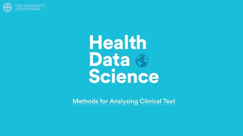 Thumbnail for entry Methods for Analysing Clinical Text