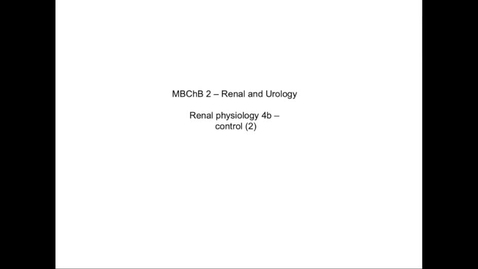 Thumbnail for entry MBChB2-Y2-S2-Renal4bCAPTIONED