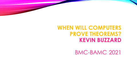 Thumbnail for entry BMC BAMC 2021 Kevin Buzzard