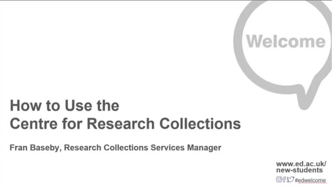 Thumbnail for How to Use the Centre for Research Collections