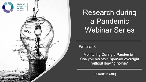 Thumbnail for entry Research During a Pandemic Series - Monitoring During a Pandemic