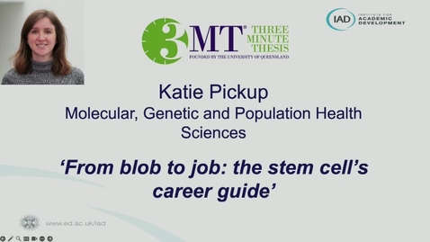 Thumbnail for entry  Katie Pickup - Three Minute Thesis Competition Finalist 2023