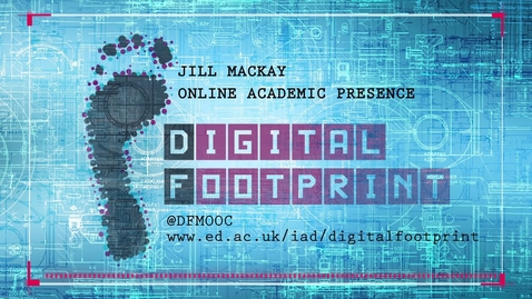 Thumbnail for Digital Footprint - Jill MacKay - Online academic presence