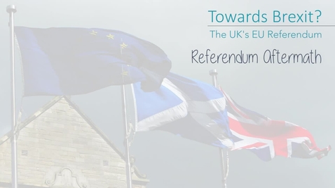 Thumbnail for entry Referendum aftermath