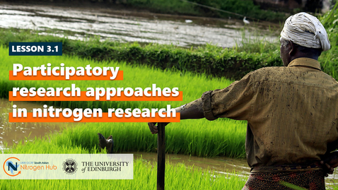 Thumbnail for entry Lesson 3.1. Participatory research approaches in nitrogen research