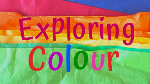 Thumbnail for entry STEP Idea Starters: Exploring colour