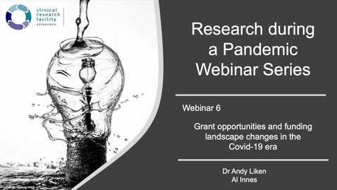 Thumbnail for Research during a Pandemic - Grant opportunities and funding landscape changes in the  Covid-19 era