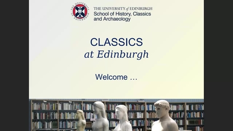 Thumbnail for entry Welcome week: Welcome from Classics 