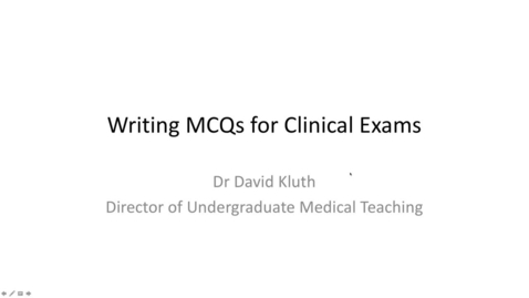 Thumbnail for entry Writing MCQs for the MBChB Course