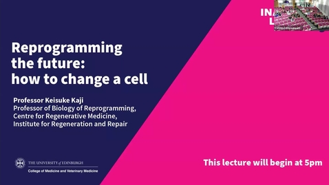 Thumbnail for entry Reprogramming the future: how to change a cell