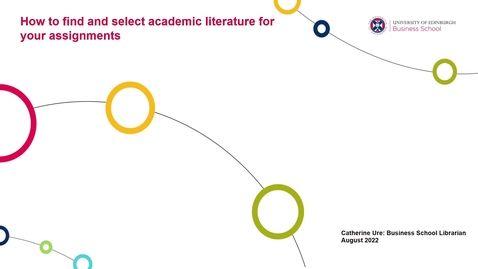 Thumbnail for entry How to find and select academic literature for your assignments