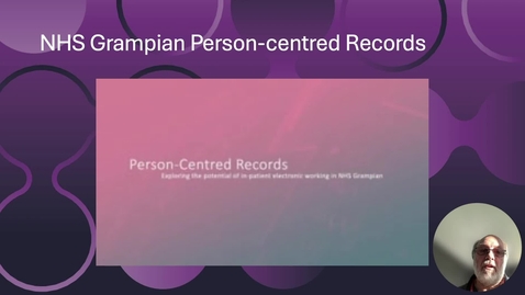 Thumbnail for entry 3. NHS Grampian: Person-centred records