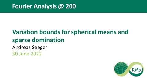 Thumbnail for entry Variation bounds for spherical means and sparse domination - Andreas Seeger