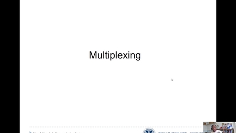 Thumbnail for entry Lecture 4_Multiplexing