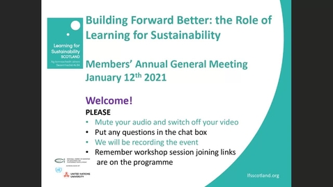 Thumbnail for entry AGM Introduction and Overview of Learning for Sustainability in 2020