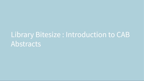 Thumbnail for Introduction to CAB Abstracts
