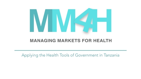 Thumbnail for entry Applying the Health Tools of Government in Tanzania
