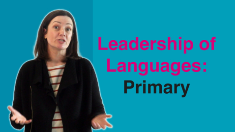 Thumbnail for entry Clare Little - LEADERSHIP of Language, Primary