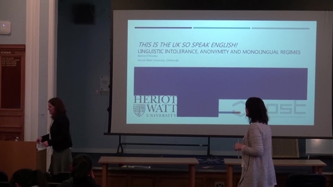 Thumbnail for entry ETAL | Professor Bernadette O' Rourke | This is the UK so speak English! - linguistic intolerance, anonymity and monolingual regimes.