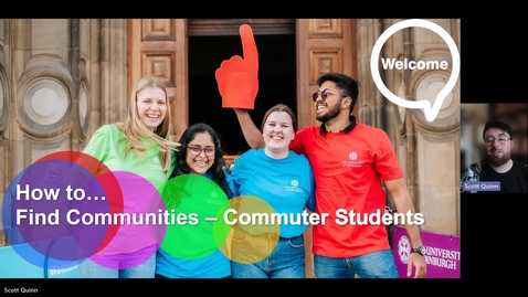Thumbnail for How to... Find Communities - Commuter Students (UG/PGT/PGR)