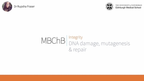 Thumbnail for A5. DNA damage, mutagenesis &amp; repair.mp4