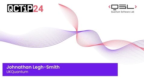 Thumbnail for QCTiP24 Day 3.9 Jonathan Legh-Smith v2