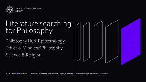 Thumbnail for entry Literature searching for Philosophy (MSc Philosophy online)