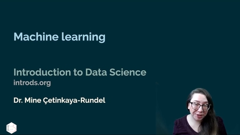 Thumbnail for entry IDS - Week 11 - 05 - Machine learning