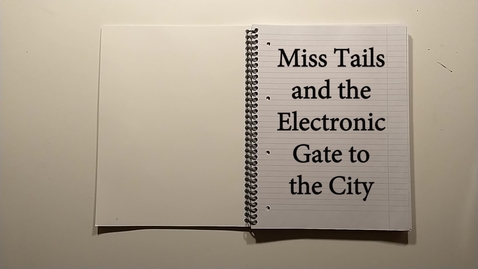 Thumbnail for CompuTails: Miss Tails and the Electronic Gate to the City