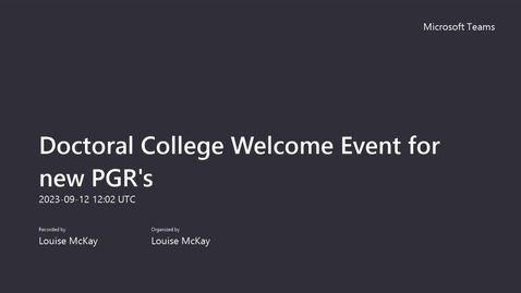 Thumbnail for Doctoral College Welcome Event for new PGR's- 12/9/23
