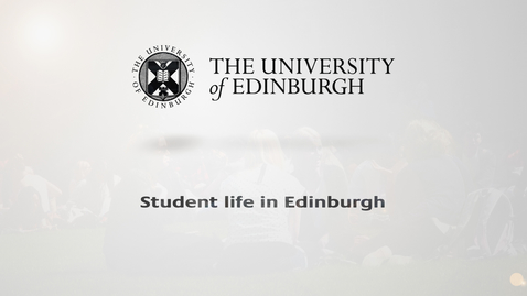 Thumbnail for entry Student life in Edinburgh