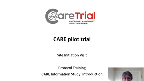Thumbnail for Video 2 - CARE Study Protocol Training - Information Study (Part 1 - Introduction)