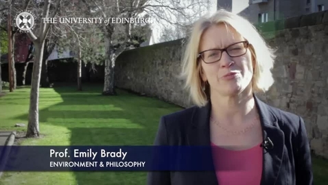 Thumbnail for Emily Brady - Enviornment &amp; Philosophy- Research In A Nutshell - School of GeoSciences -17/04/2014