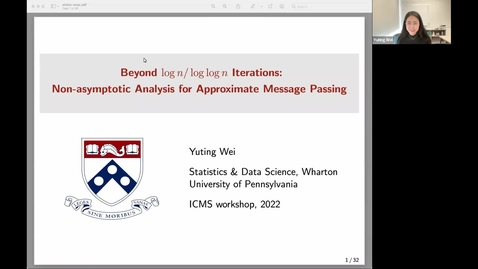 Thumbnail for Beyond $\log n/\log\log n$ Iterations: Non-Asymptomatic Analysis for Approximate Message Passing - Yuting Wei