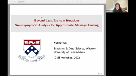 Thumbnail for entry Beyond $\log n/\log\log n$ Iterations: Non-Asymptomatic Analysis for Approximate Message Passing - Yuting Wei