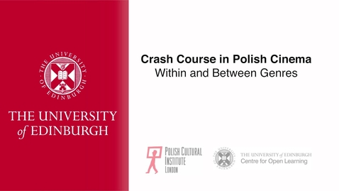 Thumbnail for entry Crash Course in Polish Cinema - Within and Between Genres