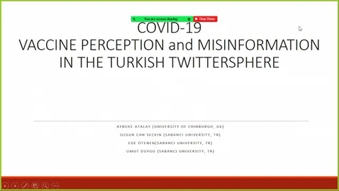 Thumbnail for Aybuke Atalay - Covid-19 Vaccine Perception and Misinformation in the Turkish Twittersphere